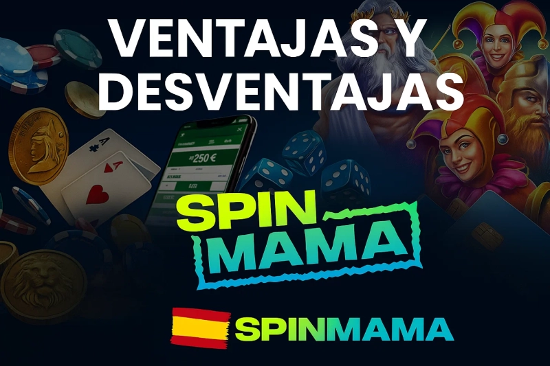 Ventajas y Desventajas del Casino Spinmama